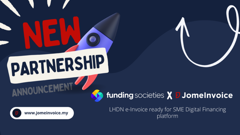 JomeInvoice and Funding Societies Partner to Support SMEs with E-Invoicing and Financing