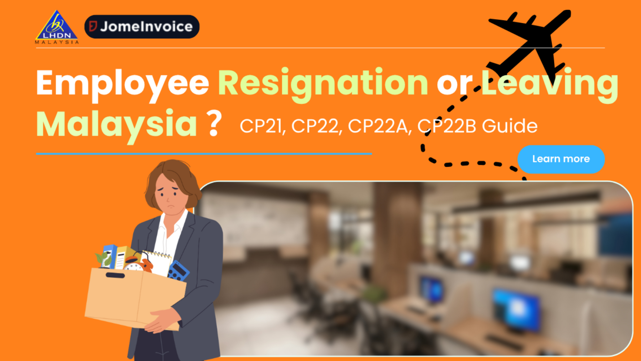 CP21, CP22, CP22A & CP22B Forms: LHDN Employer Guide 2026