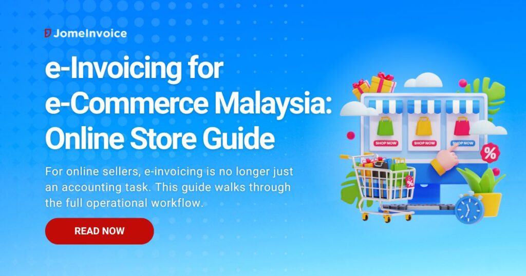 e-Invoicing for eCommerce Malaysia: Online Store Guide 5 e invoicing for ecommerce malaysia -
